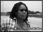 Coming in from the North